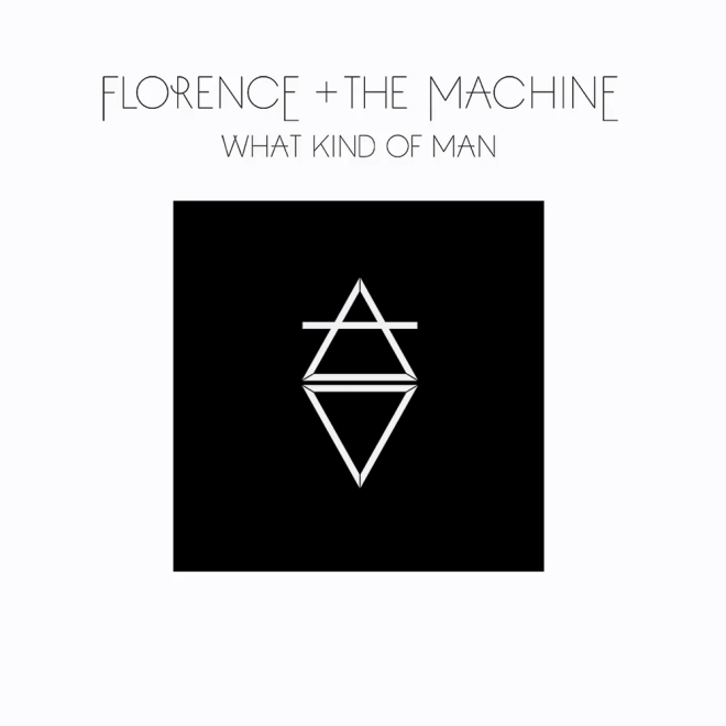Florence + The Machine - What Kind Of Man
