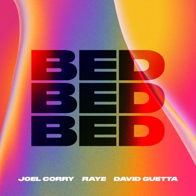 Joel Corry, RAYE & David Guetta - Bed